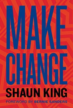 portada Make Change: How to Fight Injustice, Dismantle Systemic Oppression and own our Future (en Inglés)