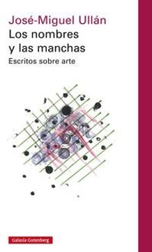 portada Los Nombres y las Manchas (in Spanish)