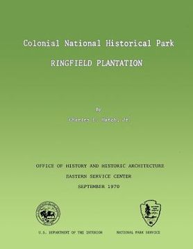 portada Colonial National Historical Park Ringfield Plantation (en Inglés)