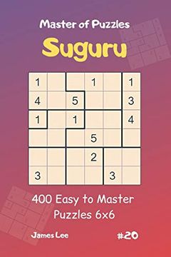 portada Master of Puzzles Suguru - 400 Easy to Master Puzzles 6x6 Vol. 20 (in English)