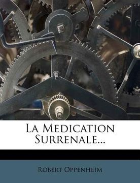 portada La Medication Surrenale... (en Francés)