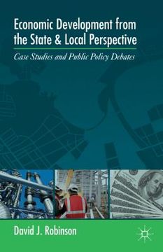 portada Economic Development from the State and Local Perspective: Case Studies and Public Policy Debates (en Inglés)