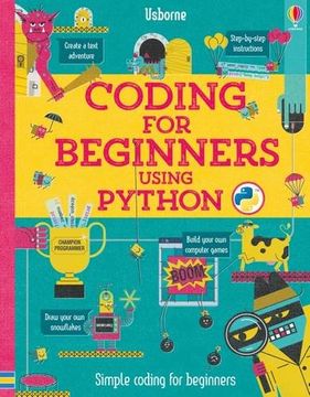 portada Coding for Beginners: Using Python [Hardcover] [Jan 01, 2017] Louie Stowell (en Inglés)