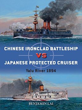 portada Chinese Battleship vs Japanese Cruiser: Yalu River 1894 (Duel) (en Inglés)