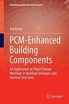 portada Pcm-Enhanced Building Components: An Application of Phase Change Materials in Building Envelopes and Internal Structures (en Inglés)