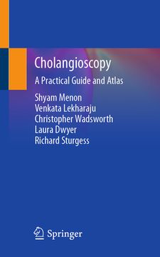 portada Cholangioscopy: A Practical Guide and Atlas (en Inglés)
