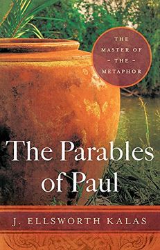 portada The Parables of Paul: The Master of the Metaphor (en Inglés)