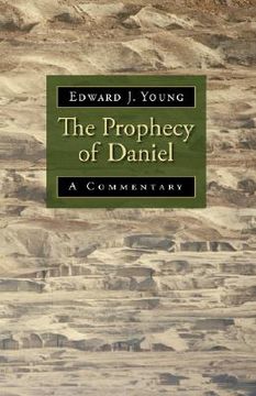 portada the prophecy of daniel: a commentary (en Inglés)