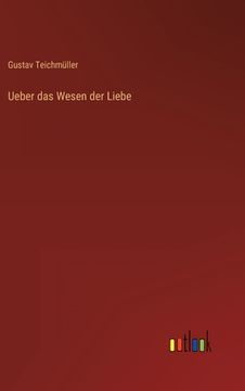 portada Ueber das Wesen der Liebe (en Alemán)
