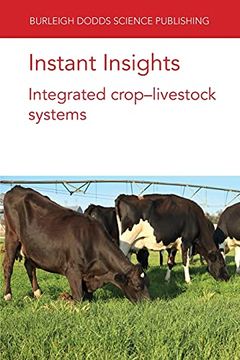 portada Instant Insights: Integrated Crop-Livestock Systems: 33 (Burleigh Dodds Science: Instant Insights) (en Inglés)