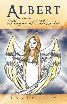 portada albert and the plague of miracles