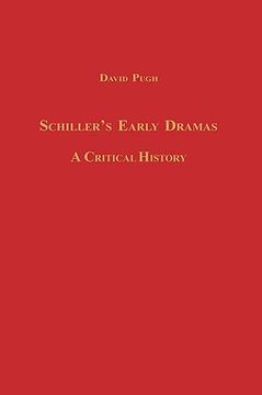portada schiller's early dramas: a critical history (en Inglés)