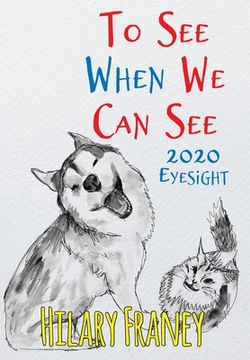 portada To See When We Can See: 2020 Eyesight (en Inglés)