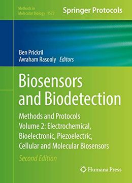 portada Biosensors and Biodetection: Methods and Protocols, Volume 2: Electrochemical, Bioelectronic, Piezoelectric, Cellular and Molecular Biosensors (Methods in Molecular Biology, 1572) (en Inglés)
