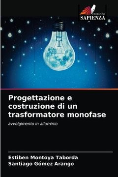 portada Progettazione e costruzione di un trasformatore monofase (en Italiano)
