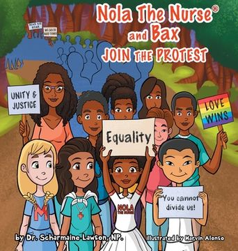 portada Nola The Nurse & Bax Join the Protest (en Inglés)