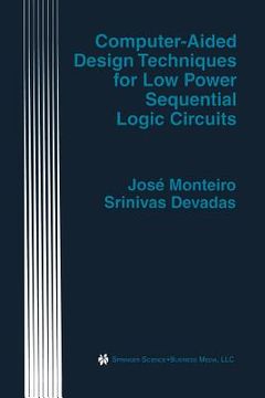 portada Computer-Aided Design Techniques for Low Power Sequential Logic Circuits (in English)