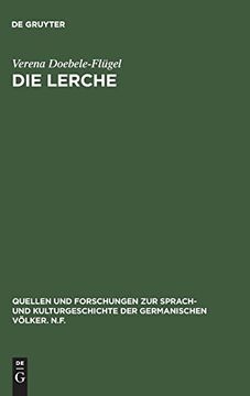 portada Die Lerche: Motivgeschichtliche Untersuchung zur Deutschen Literatur, Insbesondere zur Deutschen Lyrik (en Alemán)