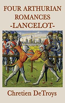 portada Four Arthurian Romances -Lancelot- (en Inglés)