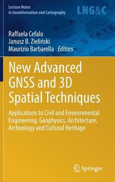 portada New Advanced Gnss and 3D Spatial Techniques: Applications to Civil and Environmental Engineering, Geophysics, Architecture, Archeology and Cultural He (in English)