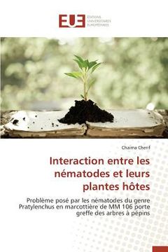 portada Interaction entre les nématodes et leurs plantes hôtes (en Francés)