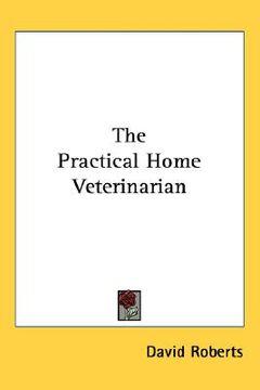 portada the practical home veterinarian (in English)