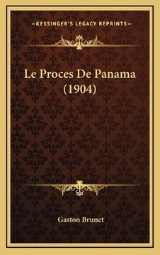 portada Le Proces De Panama (1904) (en Francés)