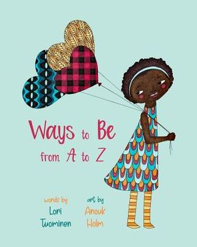 portada Ways to Be from A to Z (en Inglés)