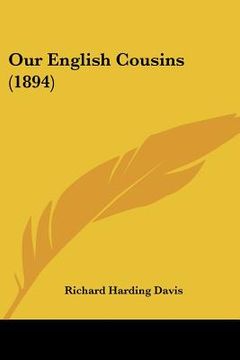 portada our english cousins (1894) (en Inglés)