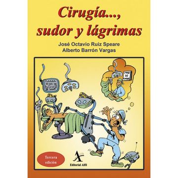 portada Cirugía. , Sudor y Lágrimas (in Spanish)