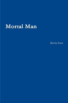 portada Mortal Man (en Inglés)