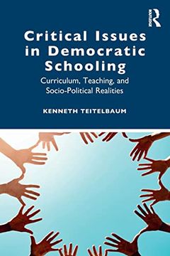 portada Critical Issues in Democratic Schooling (in English)