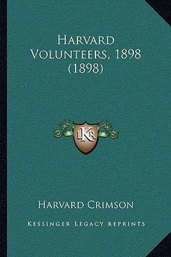 portada harvard volunteers, 1898 (1898) (in English)