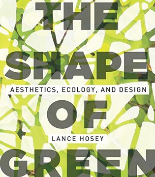 portada The Shape of Green: Aesthetics, Ecology, and Design (in English)