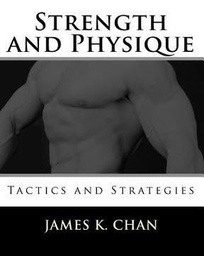 portada Strength and Physique: Tactics and Strategies (en Inglés)