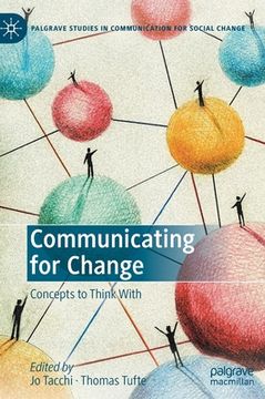 portada Communicating for Change: Concepts to Think with