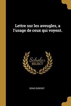 portada Lettre Sur Les Aveugles, a l'Usage de Ceux Qui Voyent. (in French)