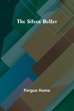 portada The Silver Bullet (in English)