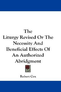 portada the liturgy revised or the necessity and beneficial effects of an authorized abridgment