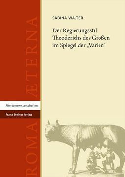 portada Der Regierungsstil Theoderichs Des Grossen Im Spiegel Der 'Varien' (en Alemán)