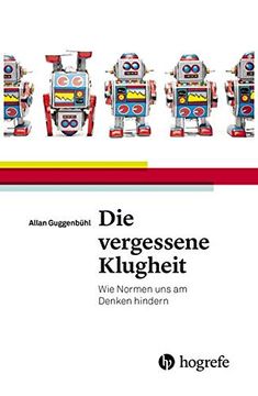 portada Die Vergessene Klugheit: Wie Normen uns am Denken Hindern (in German)