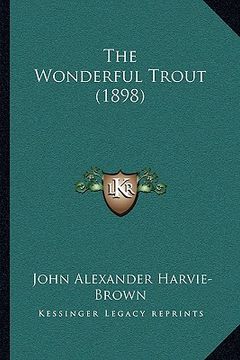 portada the wonderful trout (1898) (in English)