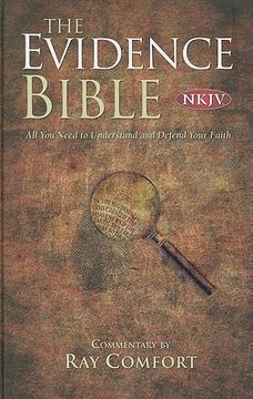 the evidence bible, nkjv,all you need to understand and defend your faith