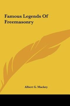 portada famous legends of freemasonry (en Inglés)