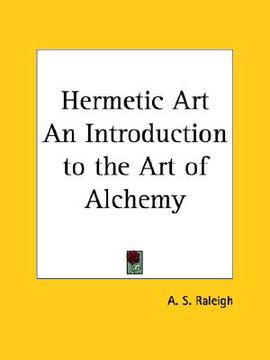 portada hermetic art an introduction to the art of alchemy (en Inglés)