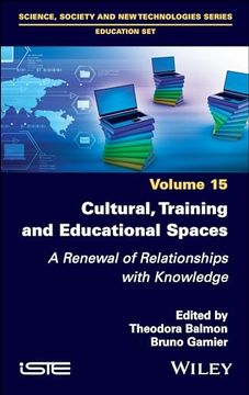portada Cultural, Training and Educational Spaces: A Renewal of Relationships With Knowledge (en Inglés)