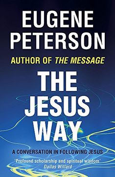 portada The Jesus Way: A conversation in following Jesus (Spiritual Theology)