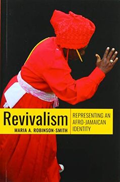 portada Revivalism: Representing an Afro-Jamaican Identity (en Inglés)