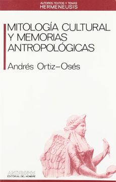 portada Mitologia Cultural y Memorias Antropologicas (in Spanish)