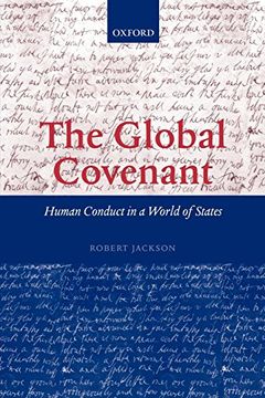 portada The Global Covenant: Human Conduct in a World of States (in English)